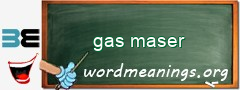 WordMeaning blackboard for gas maser